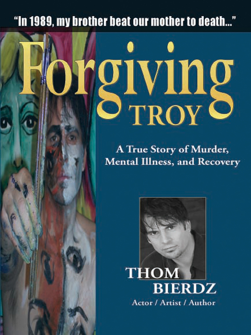 Title details for Forgiving Troy by Thom Bierdz - Available